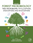 Forest Microbiology : Volume 1: Tree Microbiome: Phyllosphere, Endosphere and Rhizosphere - eBook