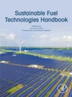 Sustainable Fuel Technologies Handbook - eBook