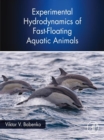 Experimental Hydrodynamics of Fast-Floating Aquatic Animals - eBook