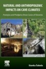 Natural and Anthropogenic Impacts on Cave Climates : Postojna and Predjama Show Caves (Slovenia) - Book