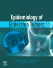 Epidemiology of Endocrine Tumors - eBook