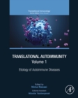 Translational Autoimmunity, Volume 1 : Etiology of Autoimmune Diseases - eBook