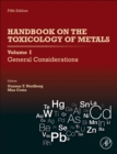 Handbook on the Toxicology of Metals: Volume I: General Considerations - Book