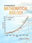 Introduction to Mathematical Biology, An - Book