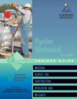 Pipeline Mechanical Trainee Guide, Level 2 - Book