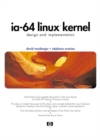 IA-64 Linux Kernel : Design and Implementation - Book