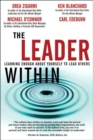 Leader Within, The : Learning Enough About Yourself to Lead Others - Book