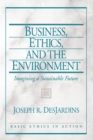 Business, Ethics, and the Environment : Imagining a Sustainable Future - Book