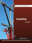 Ironworking Trainee Guide, Level 1 - Book