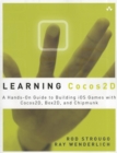 Learning Cocos2D : A Hands-On Guide to Building iOS Games with Cocos2D, Box2D, and Chipmunk - eBook