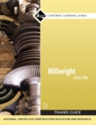 Millwright Trainee Guide, Level 2 - Book