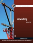 Ironworking Trainee Guide, Level 2 - Book