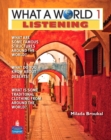 What a World Listening 1 : Amazing Stories from Around the Globe (Student Book and Classroom Audio CD) - Book
