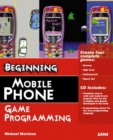 Beginning Mobile Phone Game Programming - eBook