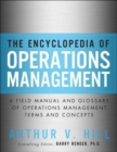 Encyclopedia of Operations Management, The ; A Field Manual and Glossary of Operations Management Terms and Concepts : A Field Manual and Glossary of Operations Management Terms and Concepts - eBook