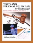 Torts and Personal Injury Law for the Paralegal : Developing Workplace Skills - Book