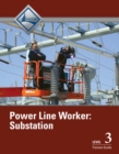 Power Line Worker Substation Trainee Guide, Level 3 - Book