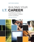 Building Your I.T. Career : A Complete Toolkit for a Dynamic Career in Any Economy - eBook