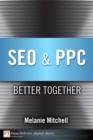 SEO & PPC : Better Together - eBook