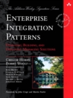 Enterprise Integration Patterns : Designing, Building, and Deploying Messaging Solutions - eBook