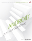 Android User Interface Design : Turning Ideas and Sketches into Beautifully Designed Apps - eBook