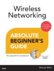 Wireless Networking Absolute Beginner's Guide - eBook