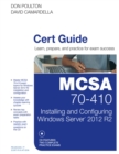 MCSA 70-410 Cert Guide R2 : Installing and Configuring Windows Server 2012 - eBook