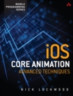 iOS Core Animation : Advanced Techniques - eBook