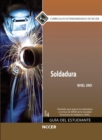 Welding Trainee Guide in Spanish, Level 1 (International Version) - Book