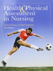 Health & Physical Assessment in Nursing Plus MyNursingLab with Pearson eText -- Access Card Package - Book