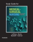 Study Guide for Medical-Surgical Nursing : Clinical Reasoning in Patient Care - Book