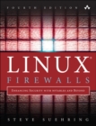 Linux Firewalls : Enhancing Security with nftables and Beyond - Book
