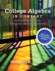 College Algebra in Context with Integrated Review plus MML Student Access Card and Sticker - Book
