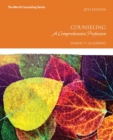Counseling : A Comprehensive Profession with MyLab Counseling with Pearson eText -- Access Card Package - Book