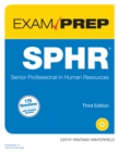 SPHR Exam Prep : Senior Professional in Human Resources - eBook