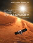 The Cosmic Perspective : The Solar System - Book