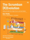 Scrumban [R]Evolution, The : Getting the Most Out of Agile, Scrum, and Lean Kanban - Book