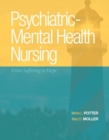 Psychiatric-Mental Health Nursing : From Suffering to Hope Plus NEW MyNursingLab with Pearson eText -- Access Card Package - Book
