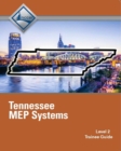 Tennessee MEP Systems (Level 2) Trainee Guide - Book