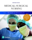 Pearson Reviews & Rationales : Medical-Surgical Nursing with Nursing Reviews & Rationales - Book