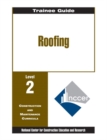Roofing Level Two : Perfect Bound, Trainee Guide - Book