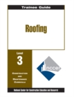 Roofing Level Three : Perfect Bound, Trainee Guide - Book