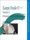 Large-Scale C++ Volume II : Design and Implementation - Book