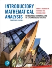 Introductory Mathematical Analysis for Business, Economics, and the Life and Social Sciences + MyLab Math with Pearson eText (Package) - Book