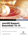 macOS Support Essentials 10.13 - Apple Pro Training Series : Supporting and Troubleshooting macOS High Sierra - eBook