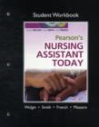 Student Workbook for Pearson's Nursing Assistant Today - Book