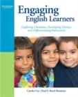 Engaging English Learners : Exploring Literature, Developing Literacy and Differentiating Instruction - Book