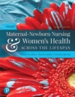 Olds' Maternal-Newborn Nursing & Women's Health Across the Lifespan - Book