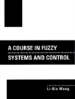 A Course In Fuzzy Systems and Control - Book