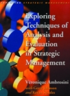 Exploring Techniques of Analysis and Evaluation in Strategic Management - Book